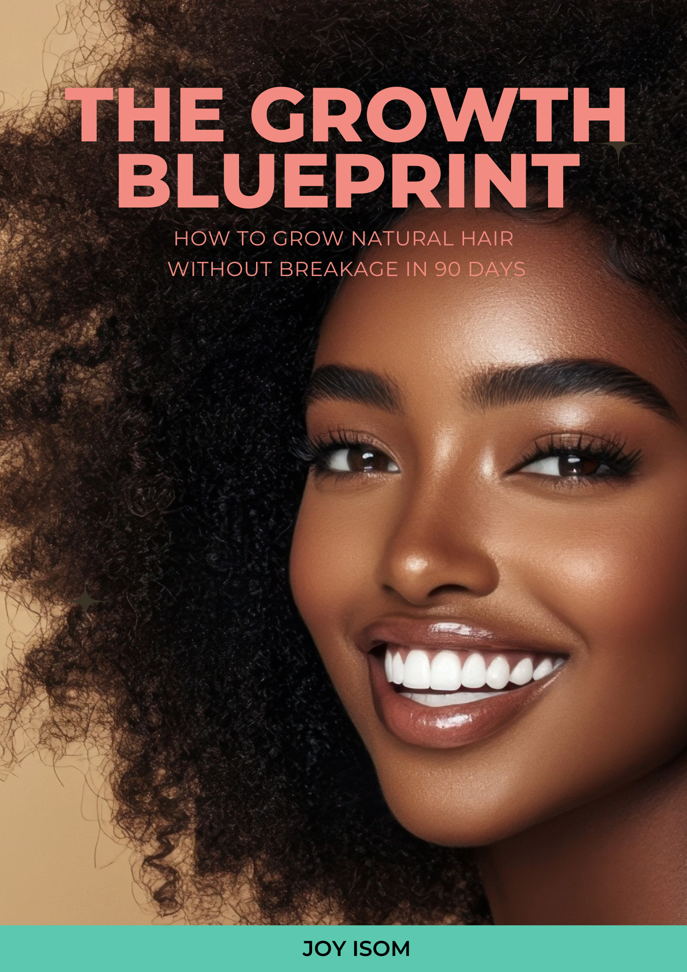 The Hair Growth Blueprint: How to Grow Natural Hair Without Breakage in 90 Days