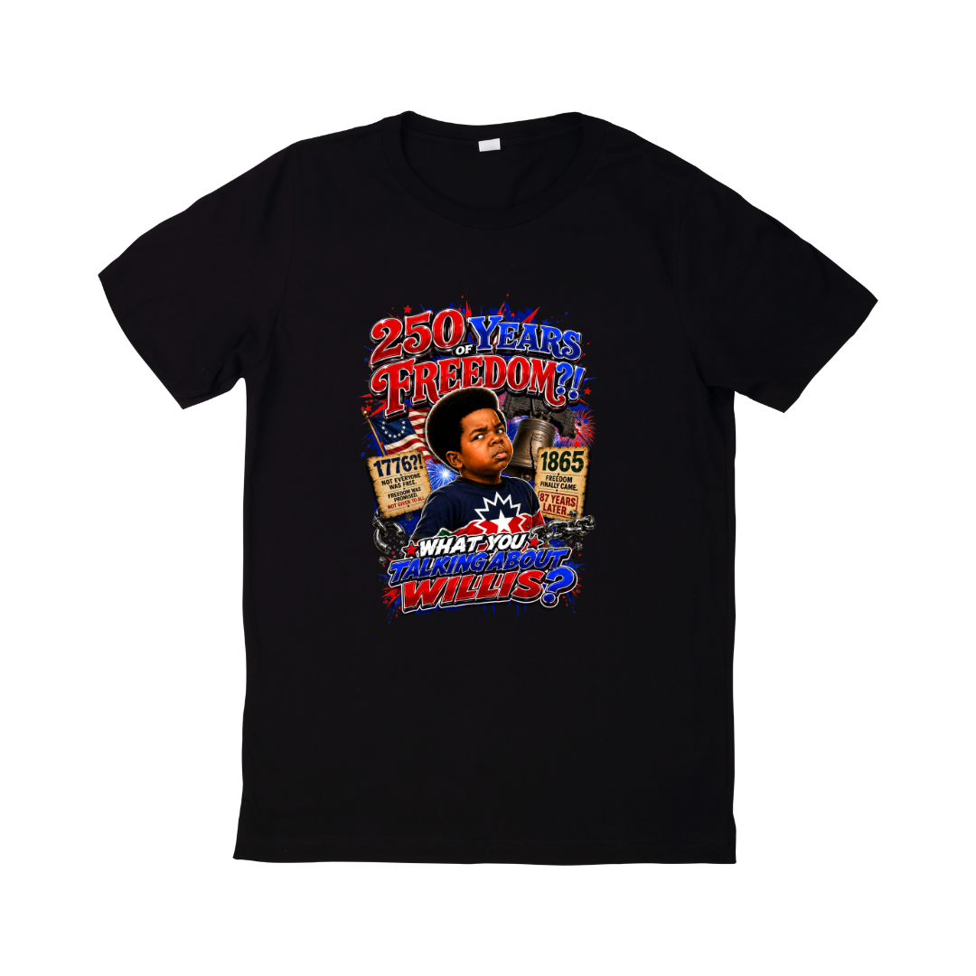250 Years of Freedom?! Patriotic Statement Tee