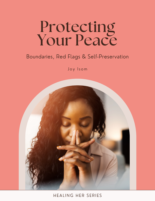 Protecting Your Peace: Boundaries, Red Flags & Self-Preservation Ebook